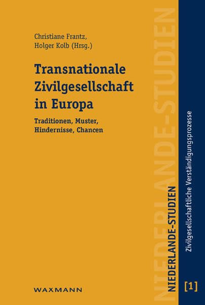 Transnationale Zivilgesellschaft in Europa (Zivilgesellschaftliche Verständigungsprozesse vom 19. Jahrhundert bis zur Gegenwart) Law