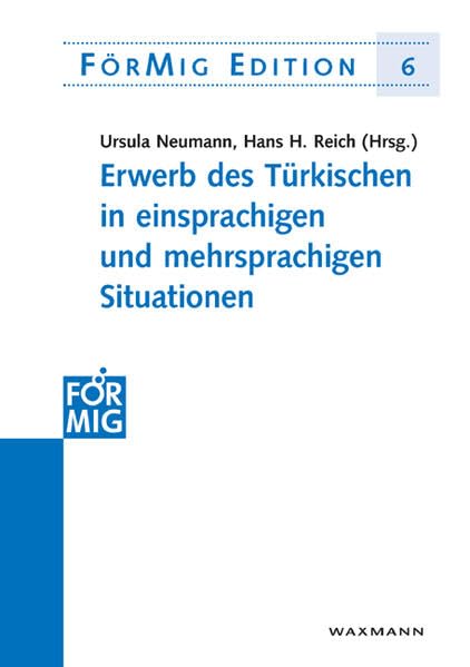 Erwerb des Türkischen in einsprachigen und mehrsprachigen Situationen Social Sciences