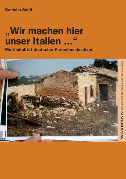 "Wir machen hier unser Italien ..." Law