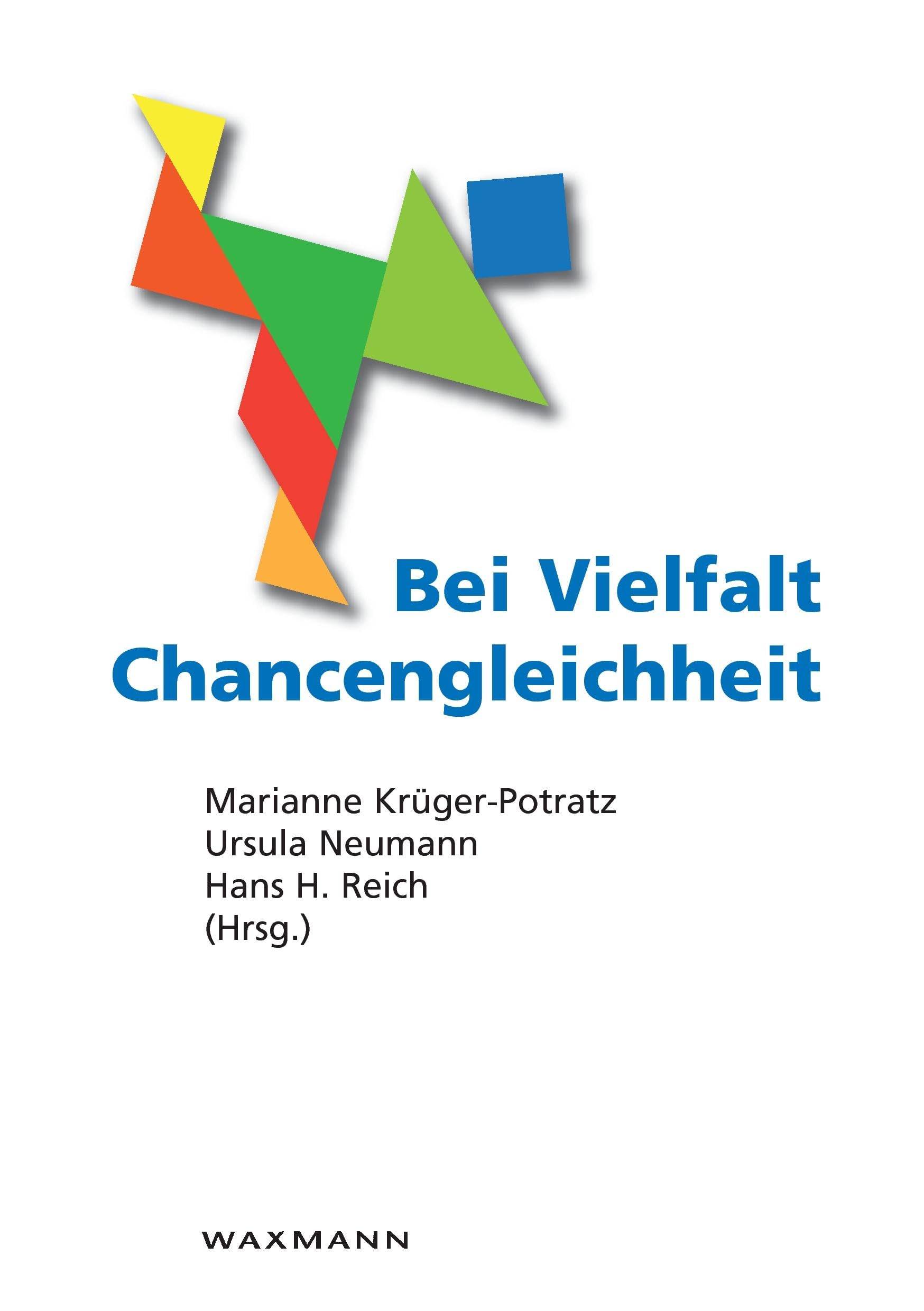 Bei Vielfalt Chancengleichheit: Interkulturelle Pädagogik und Durchgängige Sprachbildung Learning & Reference