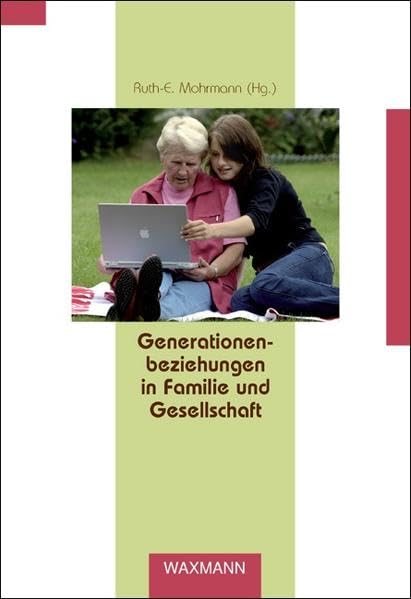 Generationenbeziehungen in Familie und Gesellschaft Law