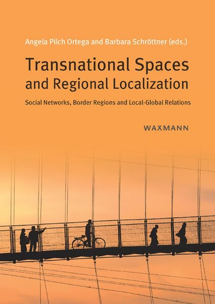 Transnational Spaces and Regional Localization Books
