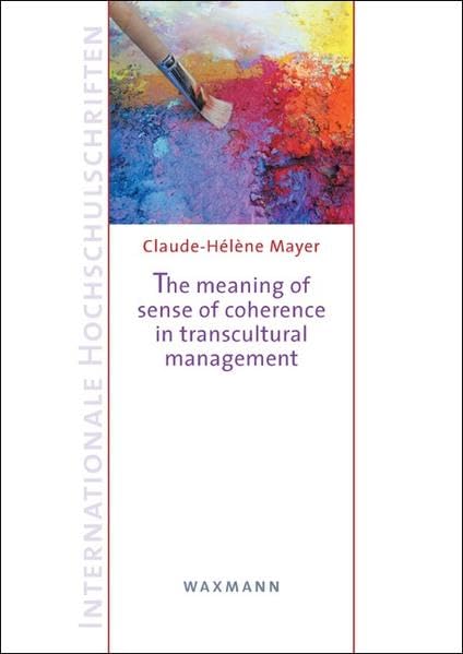 The meaning of sense of coherence in transcultural management General education