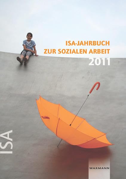 ISA-Jahrbuch zur sozialen Arbeit 2011 book