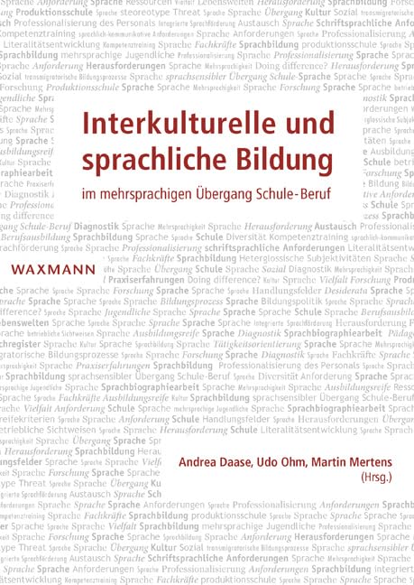Interkulturelle und sprachliche Bildung im mehrsprachigen Übergang Schule-Beruf Social Sciences