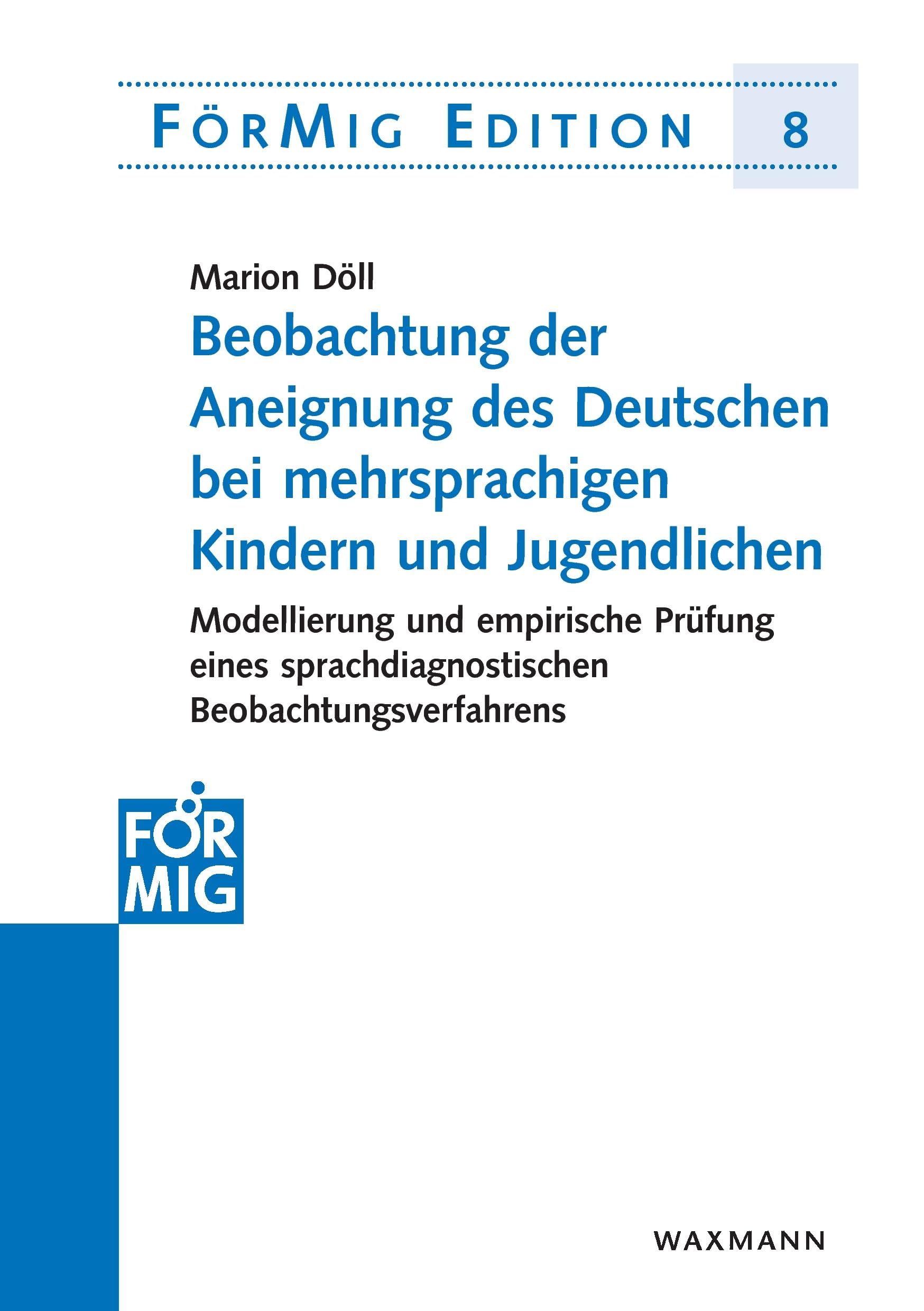 Beobachtung der Aneignung des Deutschen bei mehrsprachigen Kindern und Jugendlichen Foreign Languages ​​& Dictionaries