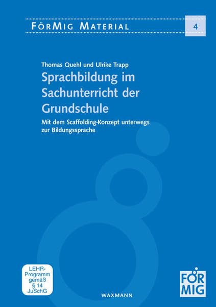Sprachbildung im Sachunterricht der Grundschule: Mit dem Scaffolding-Konzept unterwegs zur Bildungssprache (FörMig Material) Politics & History