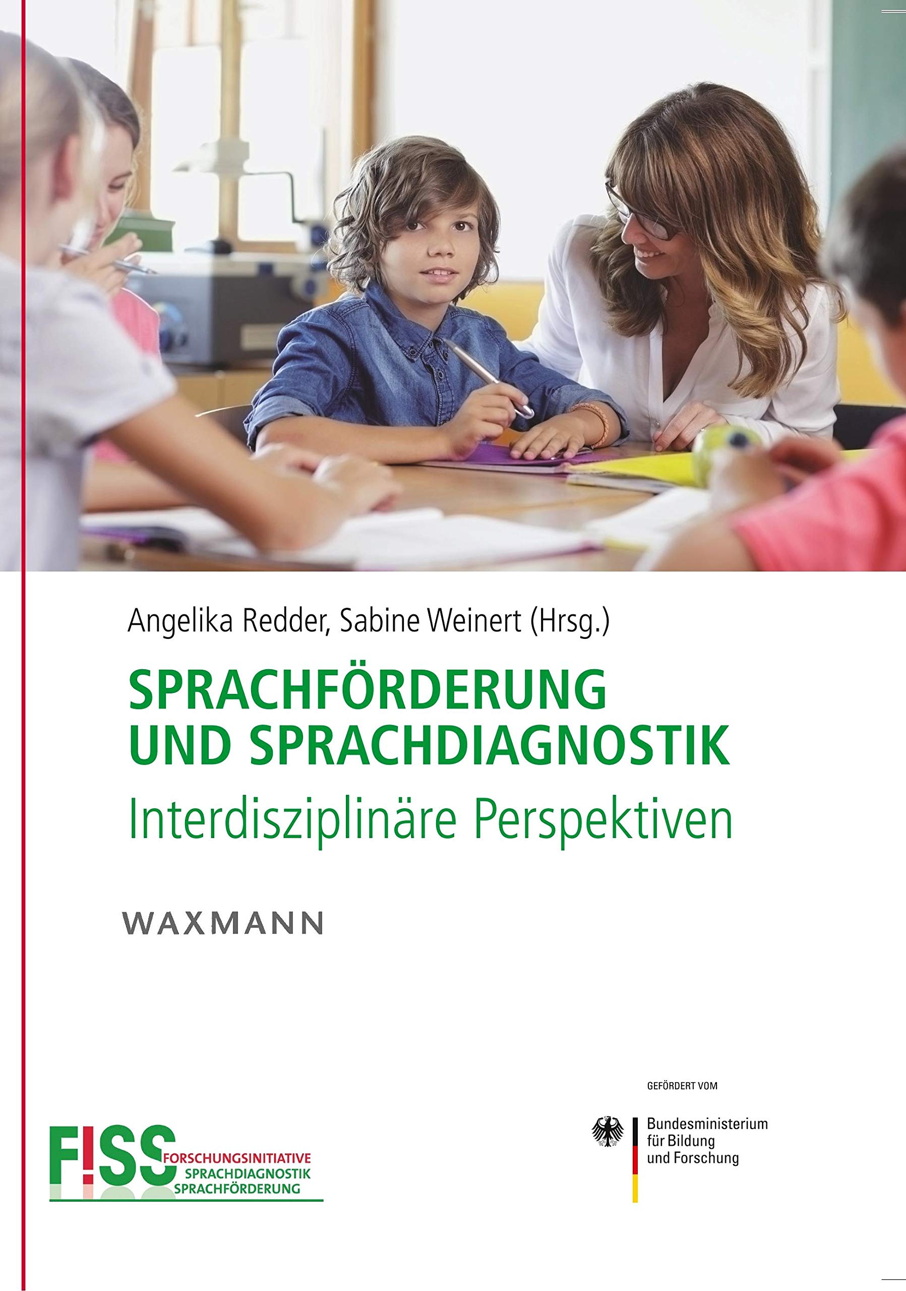 Sprachförderung und Sprachdiagnostik: Interdisziplinäre Perspektiven Social Sciences