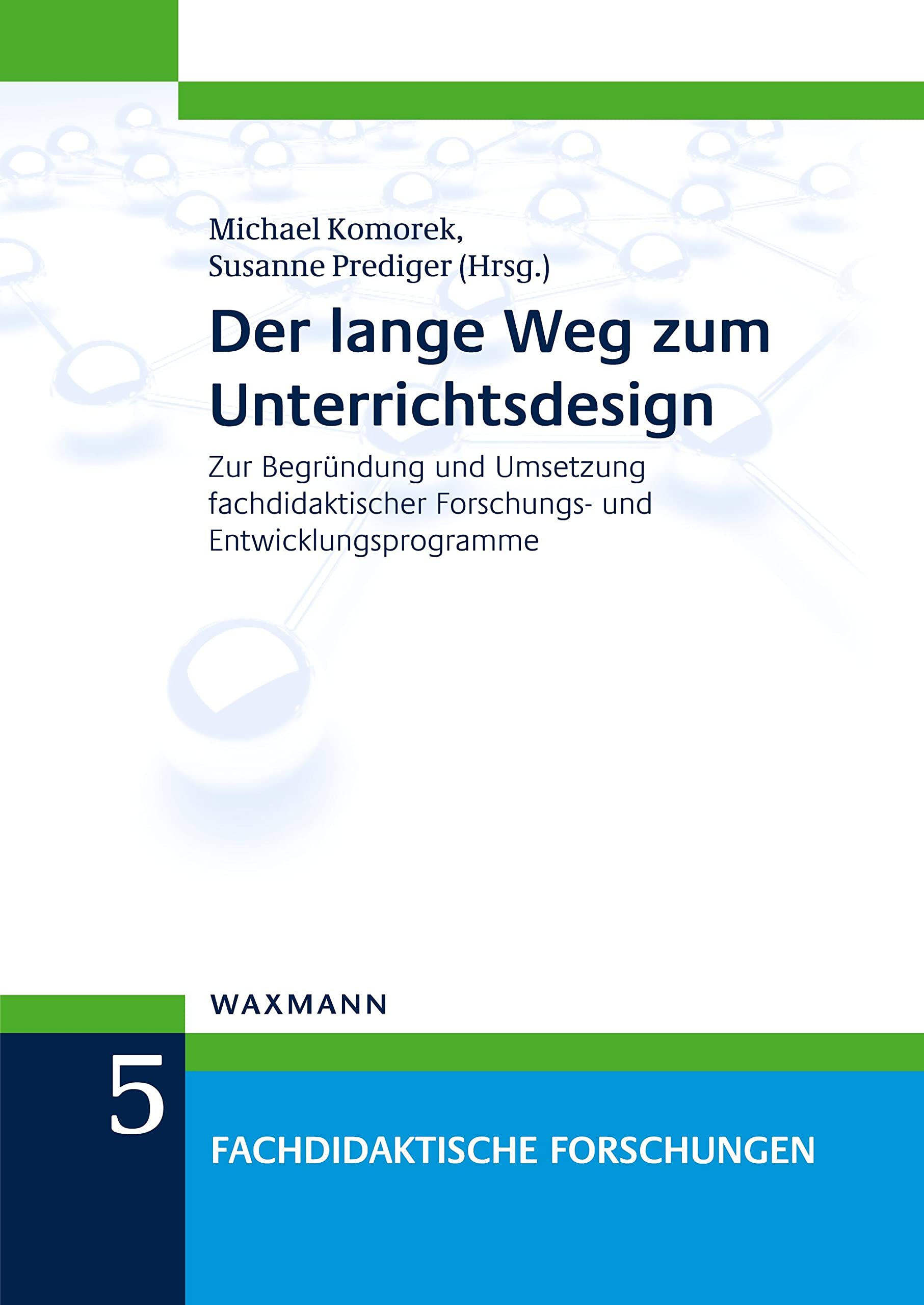 Der lange Weg zum Unterrichtsdesign Learning & Reference