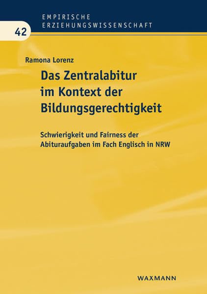Das Zentralabitur im Kontext der Bildungsgerechtigkeit Books