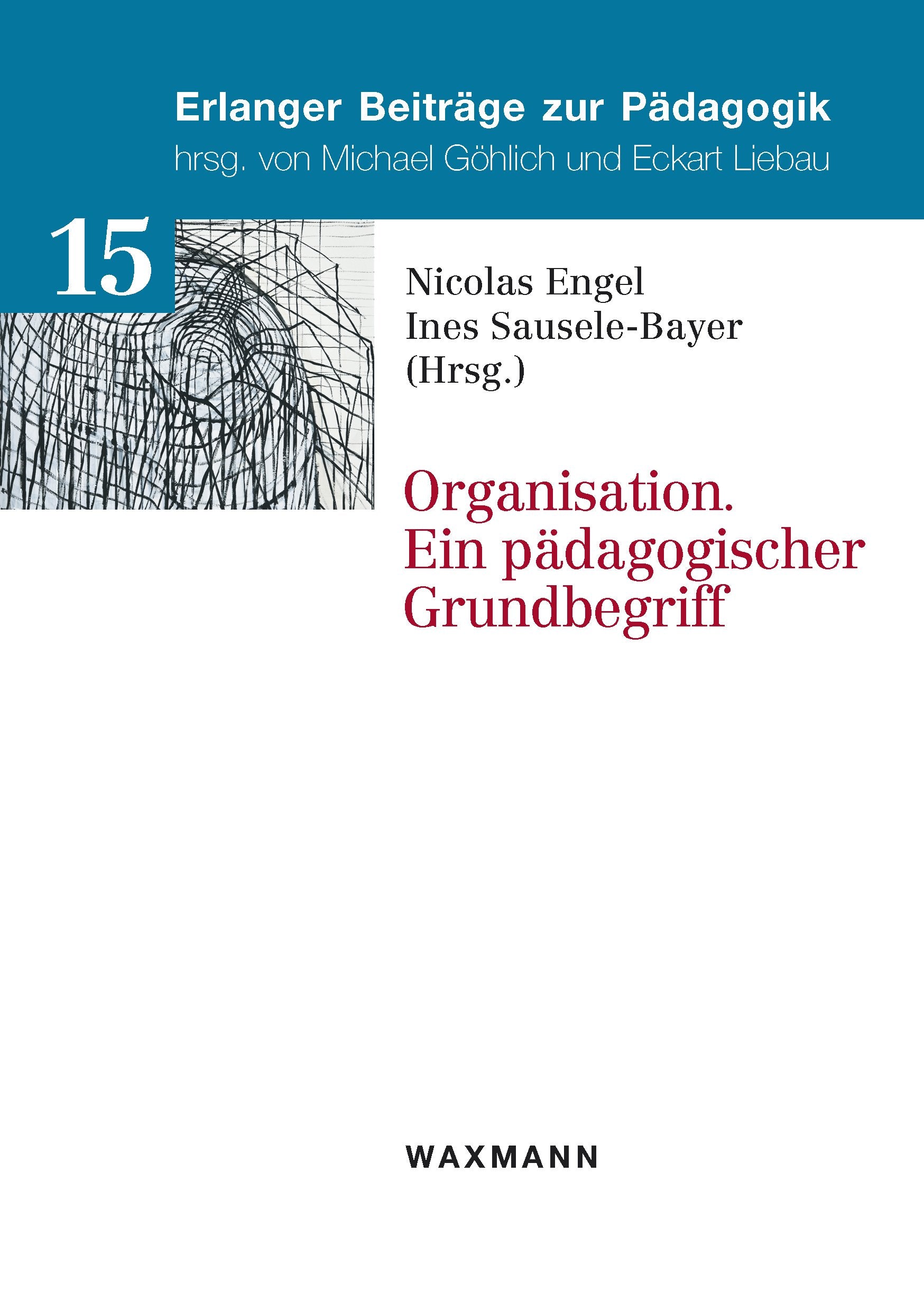 Product Image: Organisation. Ein pädagogischer Grundbegriff