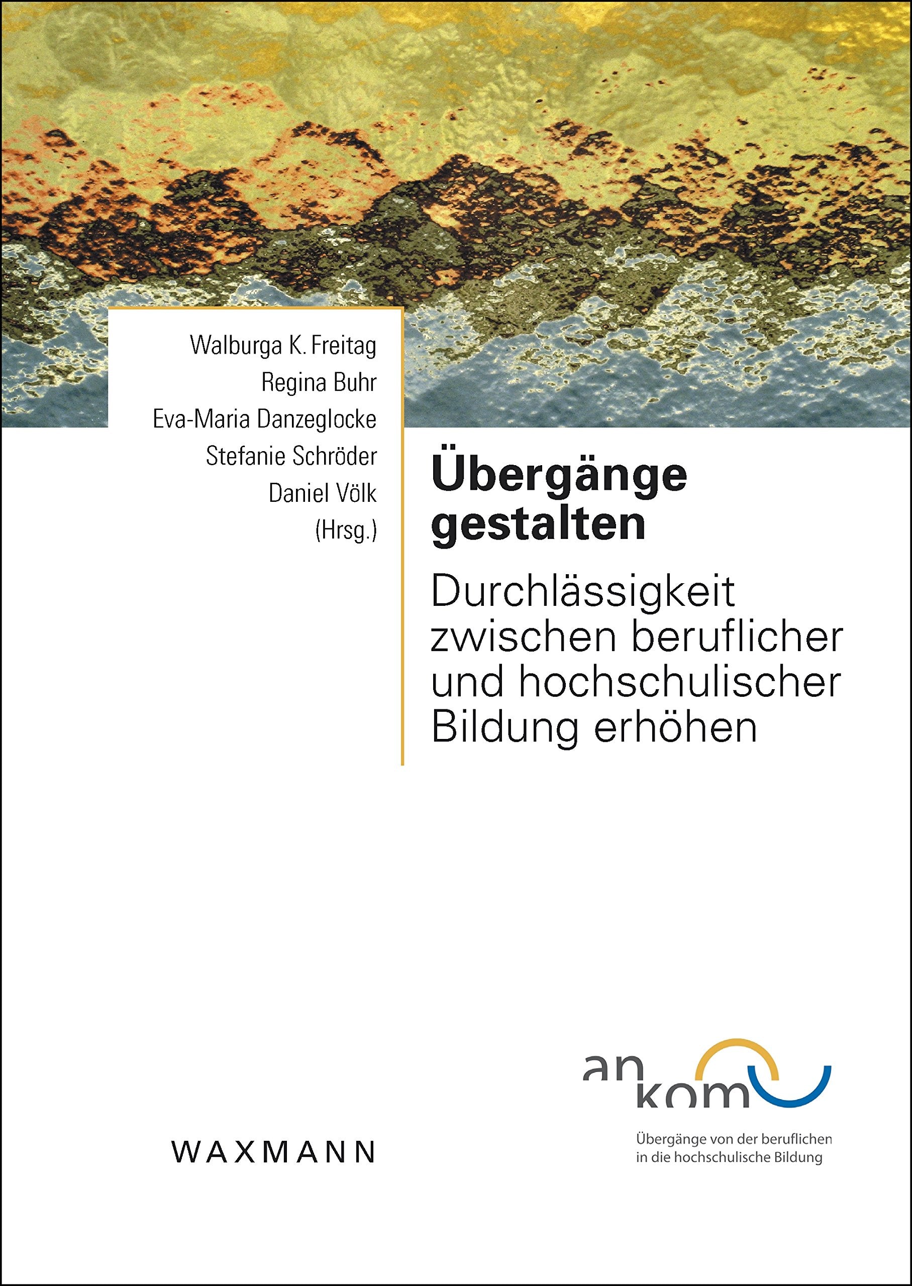 Übergänge gestalten: Durchlässigkeit zwischen beruflicher und hochschulischer Bildung erhöhen Business, Finance & Career