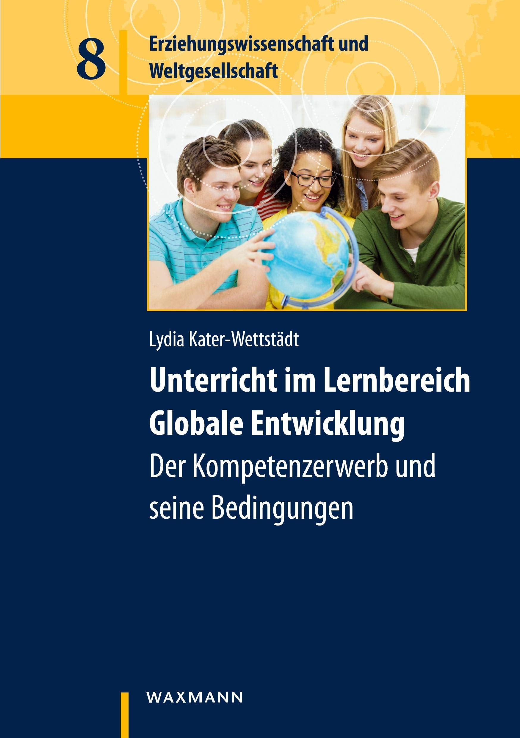 Unterricht im Lernbereich Globale Entwicklung book