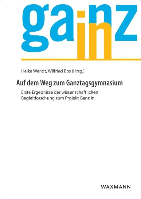 Auf dem Weg zum Ganztagsgymnasium Education & Training