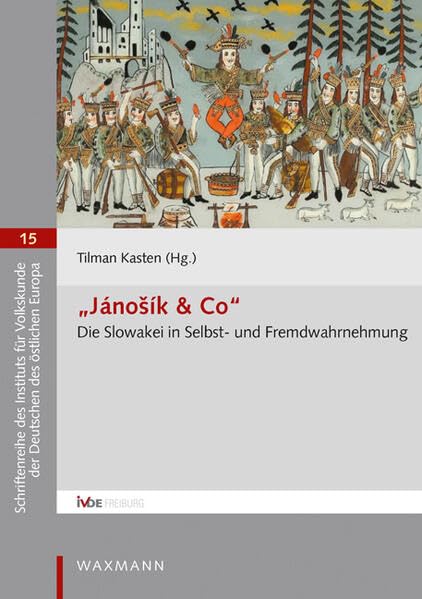 Jánoík & Co. Die Slowakei in Selbst- und Fremdwahrnehmung Law