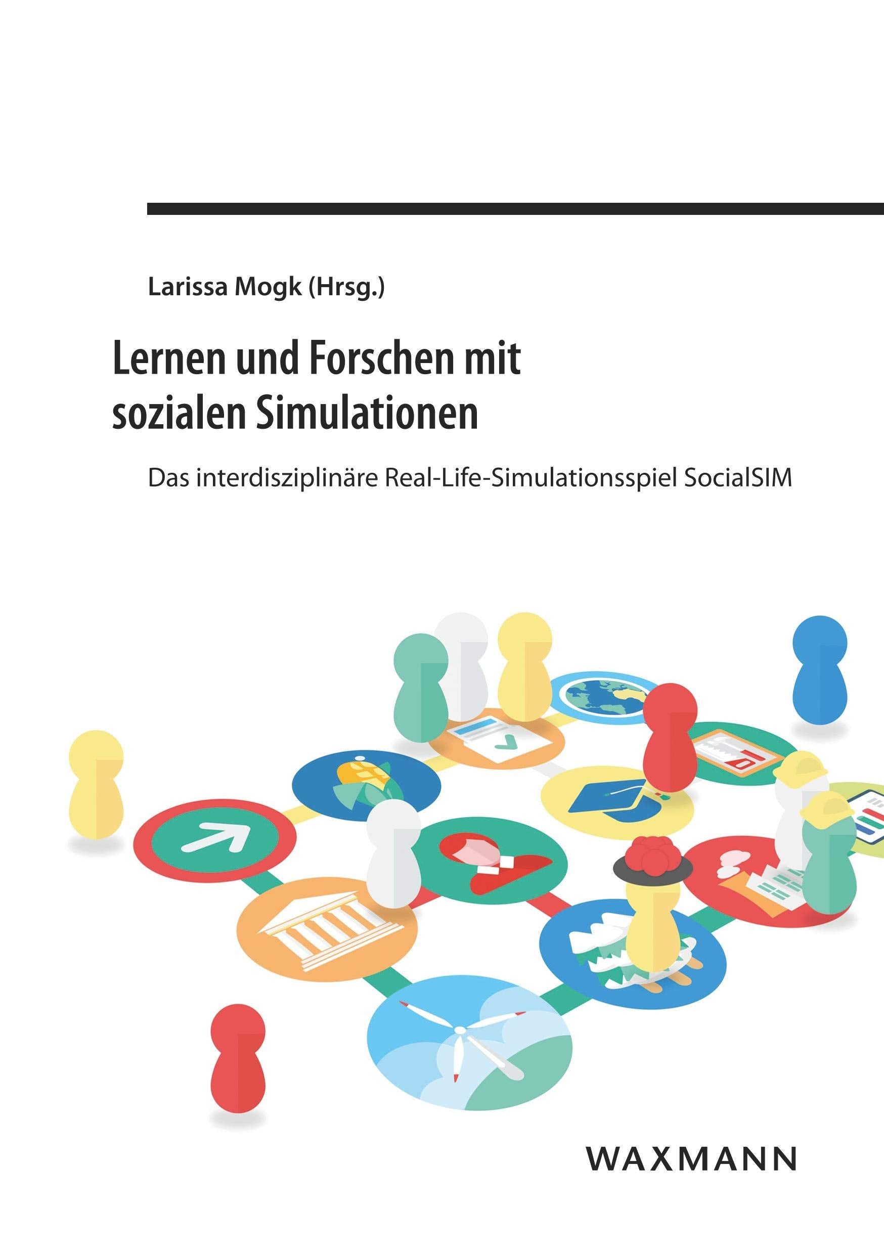 Lernen und Forschen mit sozialen Simulationen Law