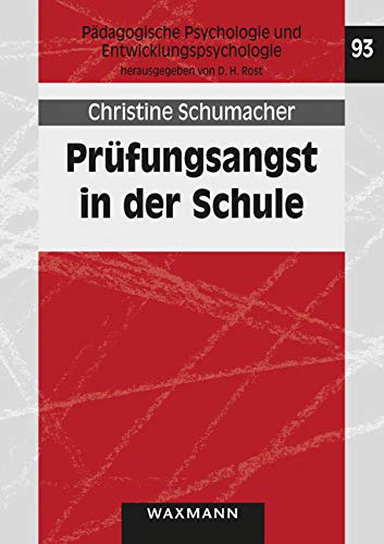 Prüfungsangst in der Schule: Ursachen, Bewältigung und Folgen am Beispiel einer zentralen Abschlussprüfung (Pädagogische Psychologie und Entwicklungspsychologie) Psychology