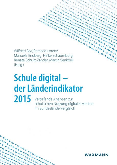 Schule digital – der Länderindikator 2015 Books