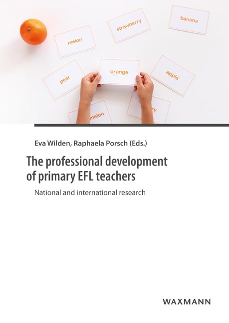 The professional development of primary EFL teachers: National and international research Foreign Languages ​​& Dictionaries