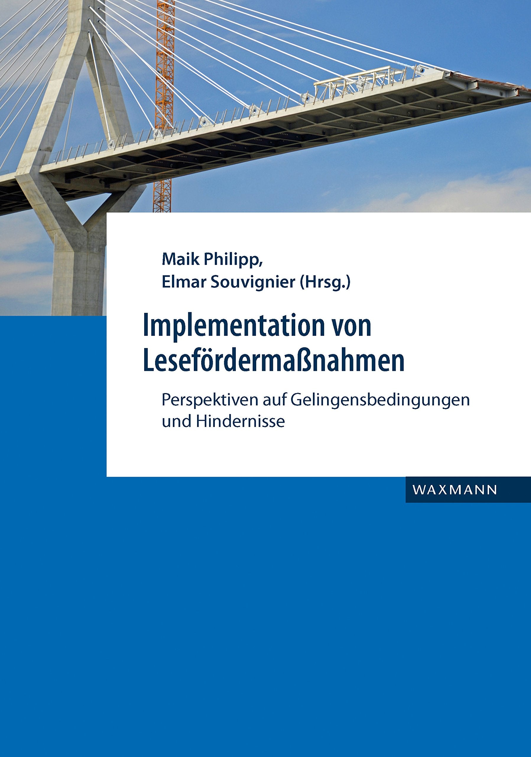 Implementation von Lesefördermaßnahmen: Perspektiven auf Gelingensbedingungen und Hindernisse Books