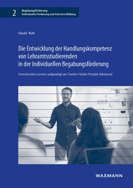 Die Entwicklung der Handlungskompetenz von Lehramtsstudierenden in der Individuellen Begabungsförderung Books