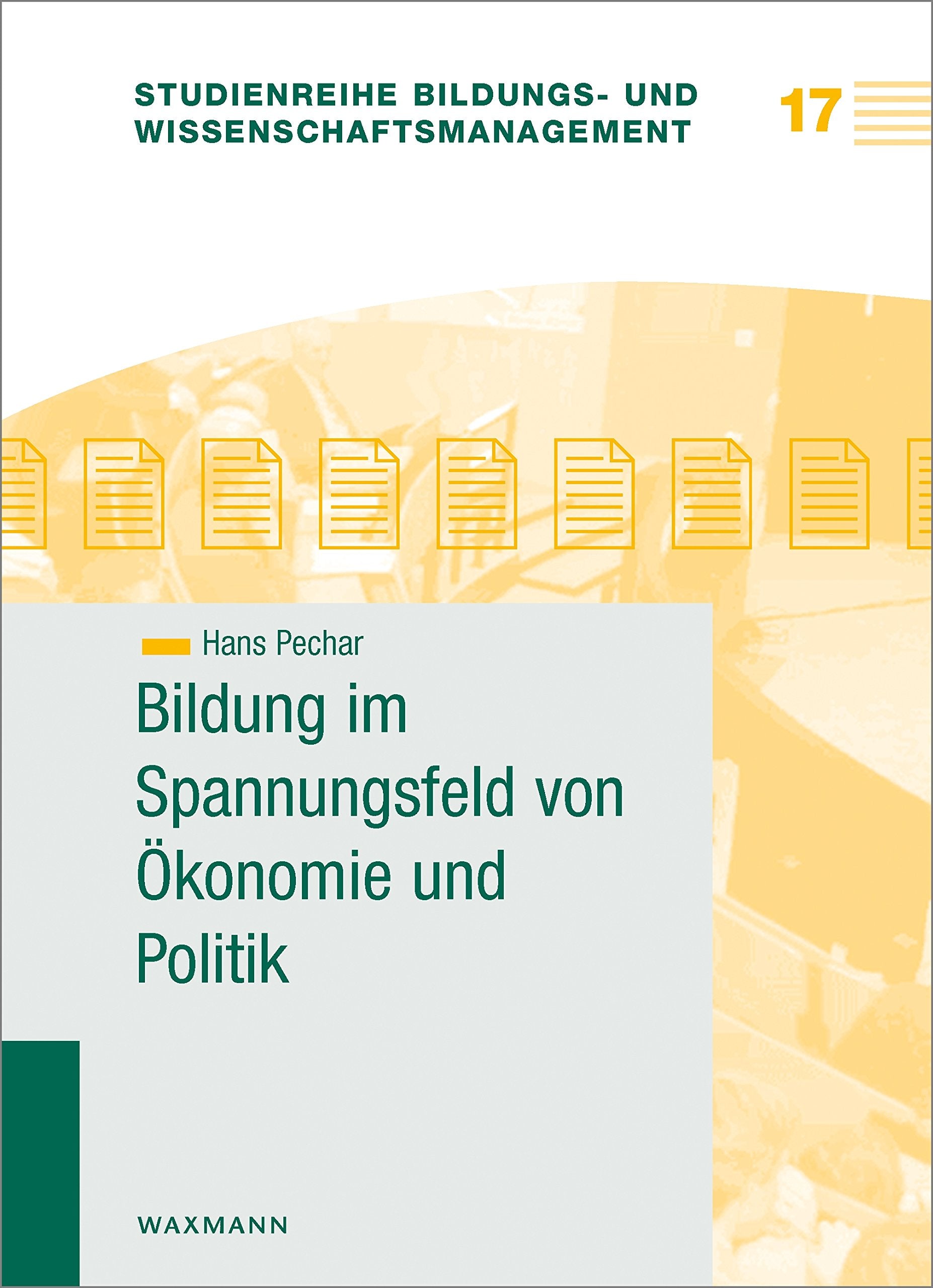 Bildung im Spannungsfeld von Ökonomie und Politik book