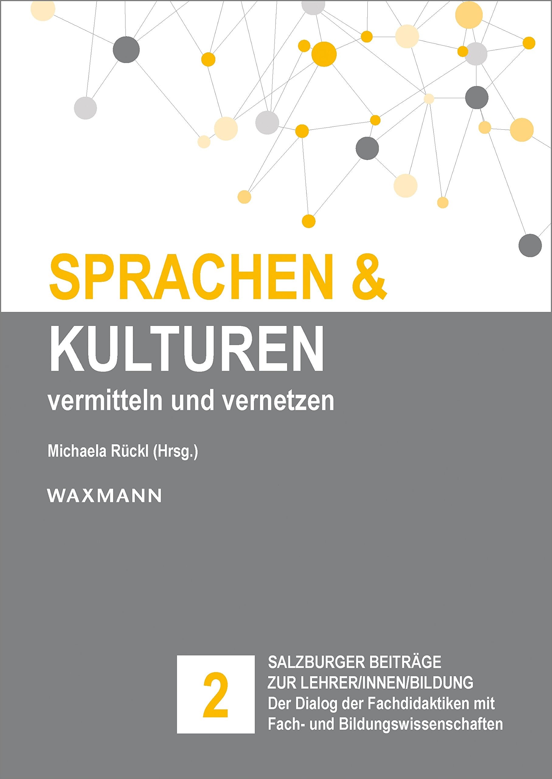 Sprachen und Kulturen: vermitteln und vernetzen book
