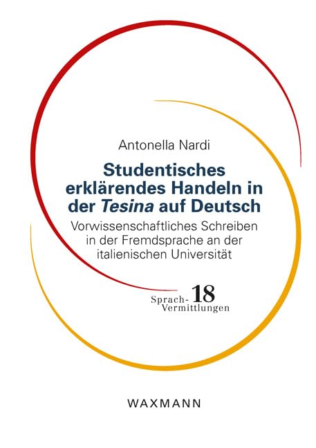 Studentisches erklärendes Handeln in der Tesina auf Deutsch book