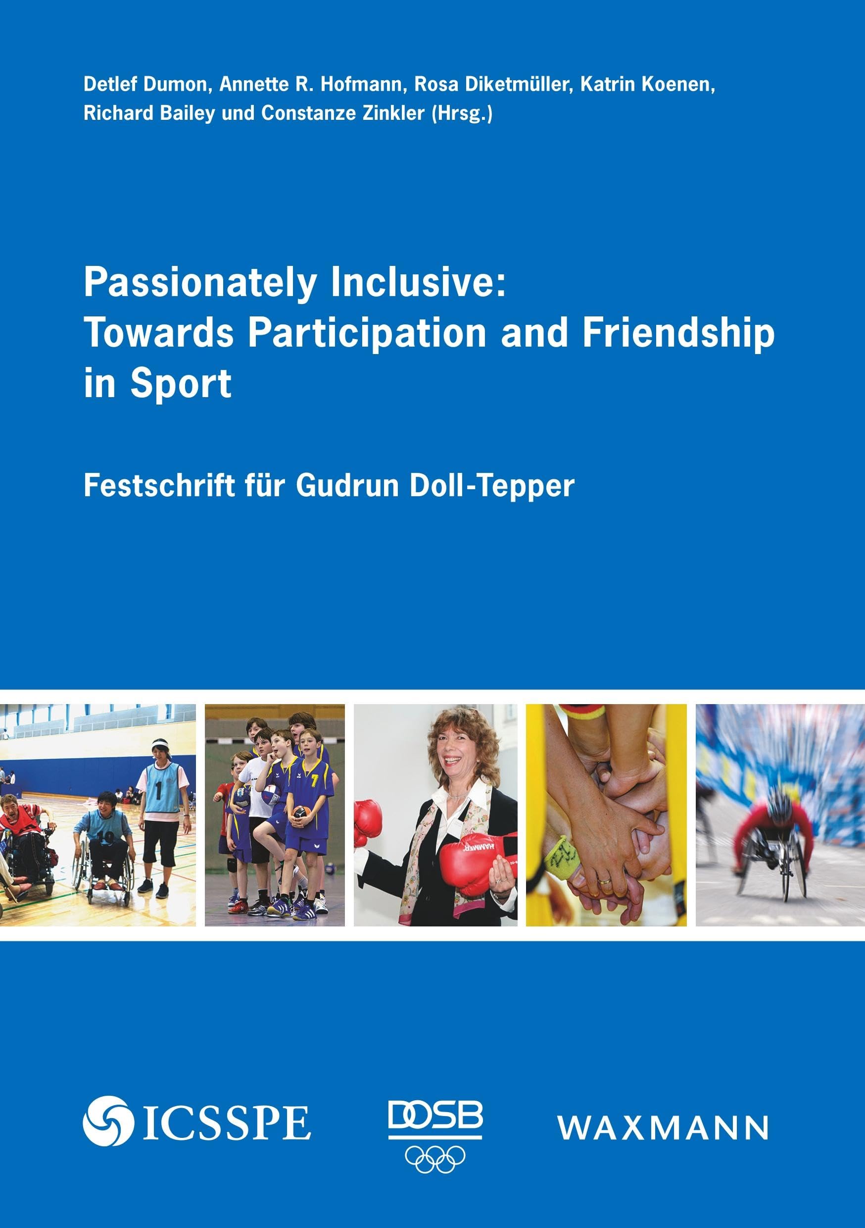 Passionately Inclusive: Towards Participation and Friendship in Sport book