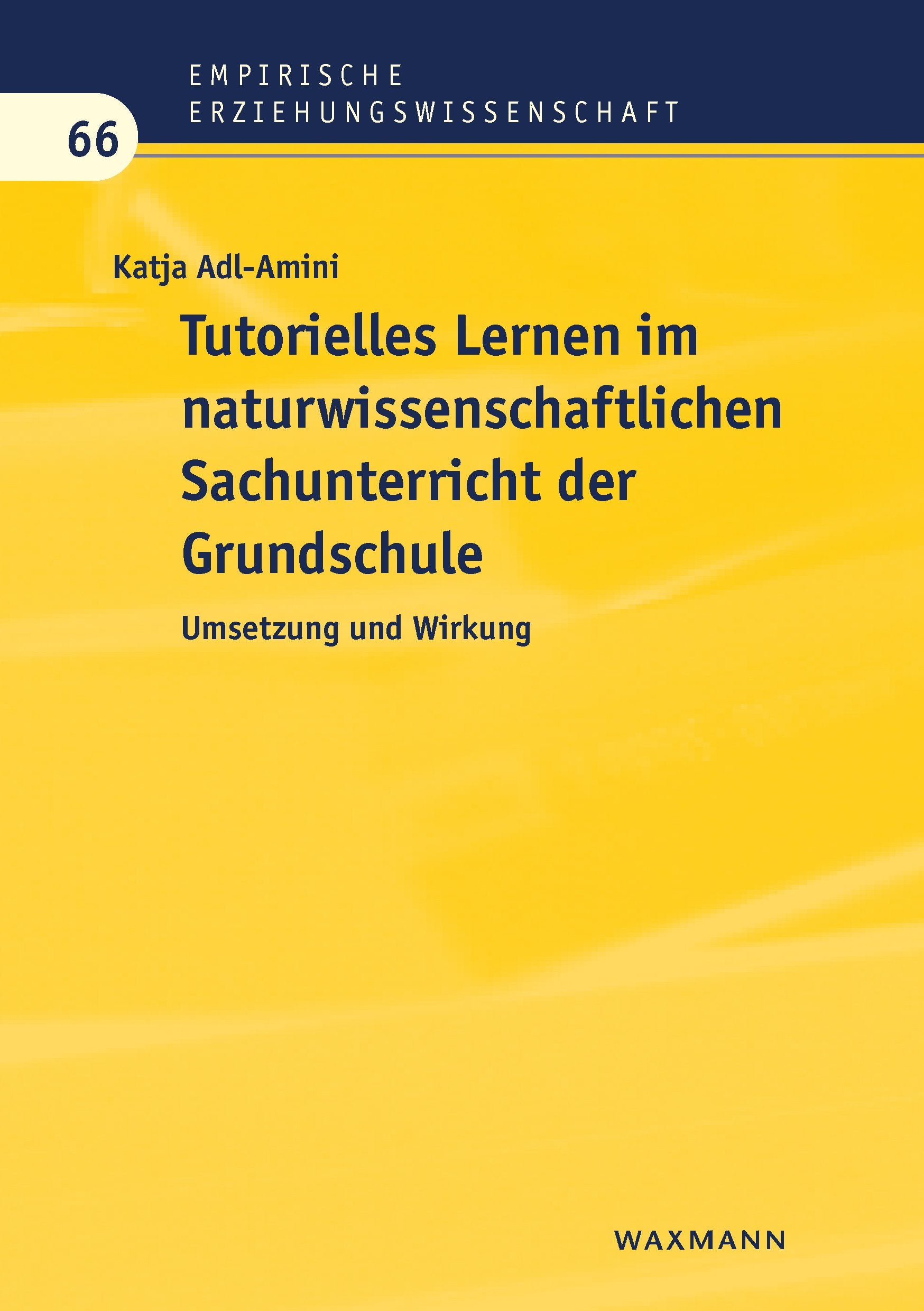 Tutorielles Lernen im naturwissenschaftlichen Sachunterricht der Grundschule Education & Training