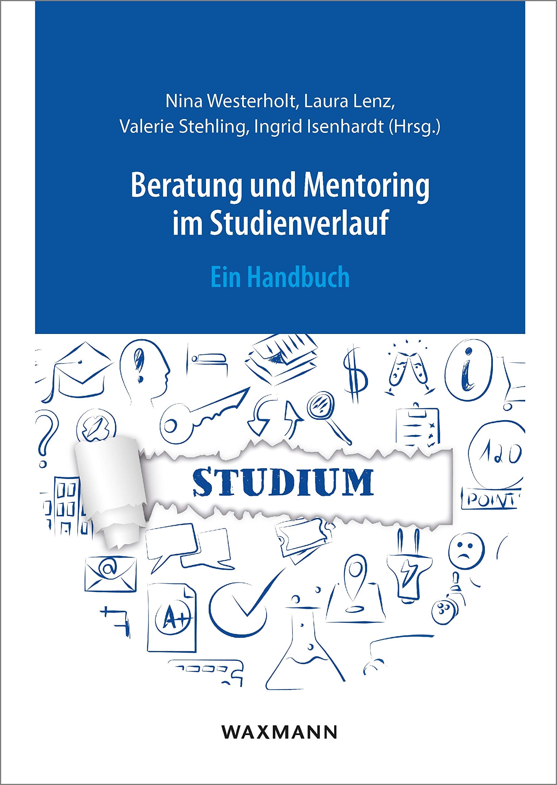 Beratung und Mentoring im Studienverlauf: Ein Handbuch Politics & History
