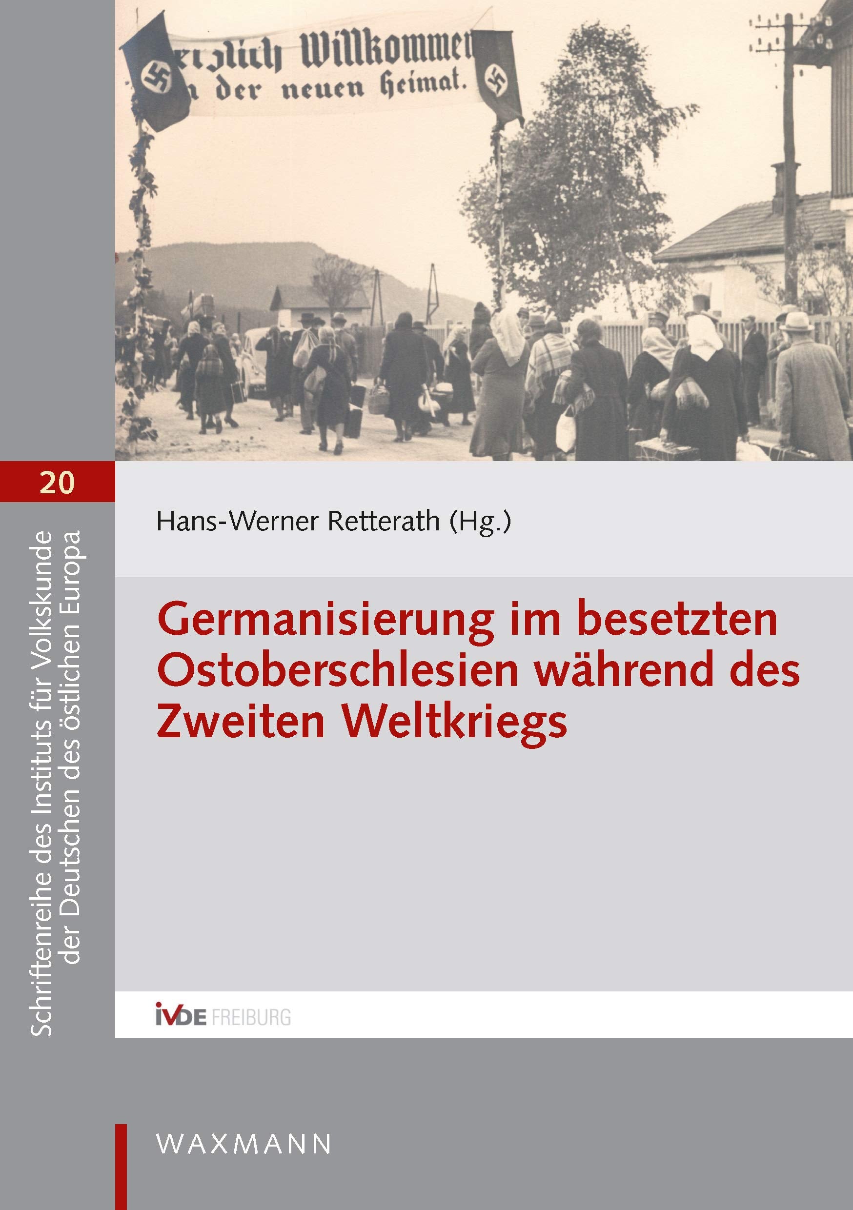 Germanisierung im besetzten Ostoberschlesien während des Zweiten Weltkriegs book