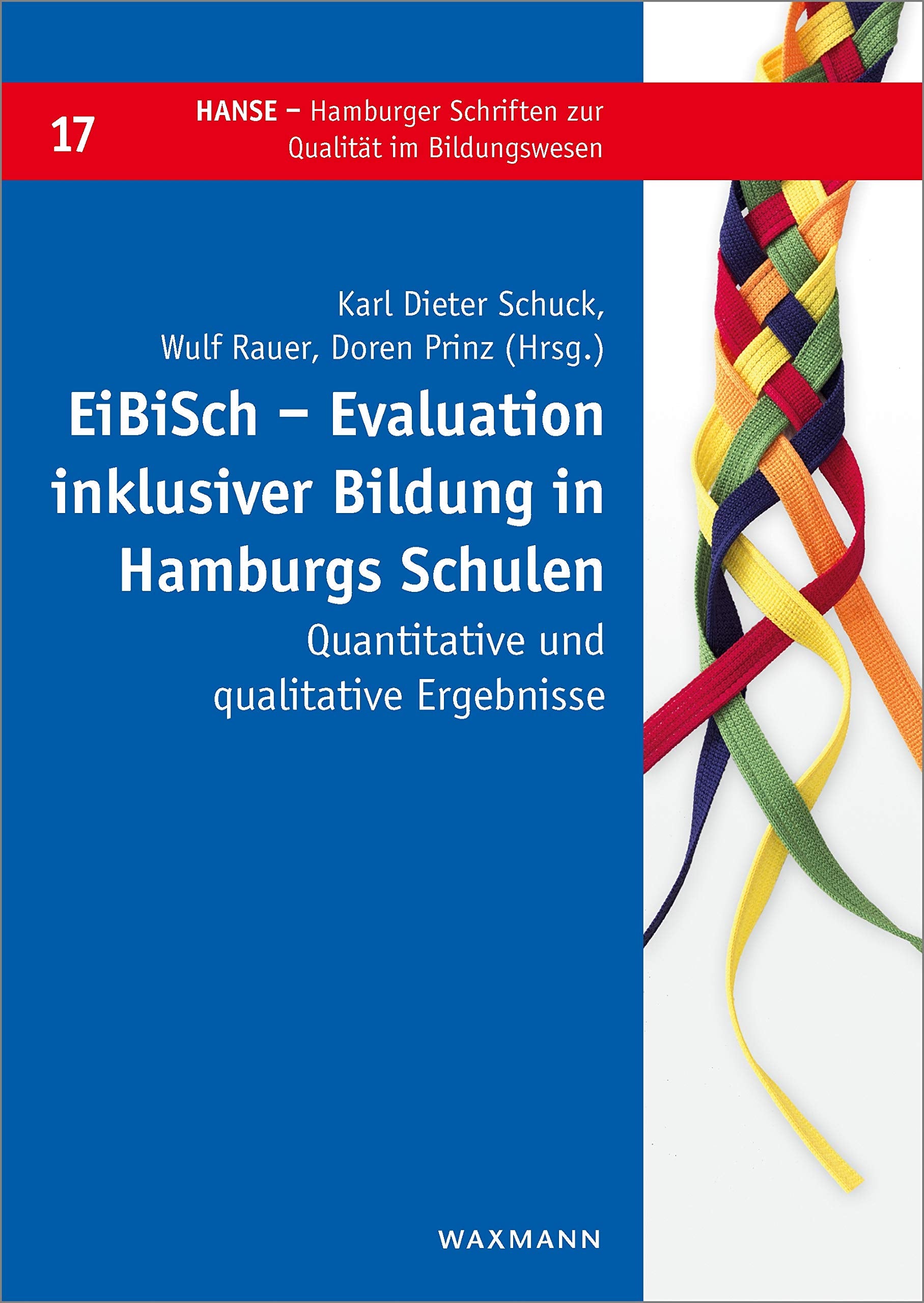 EiBiSch – Evaluation inklusiver Bildung in Hamburgs Schulen Education & Training