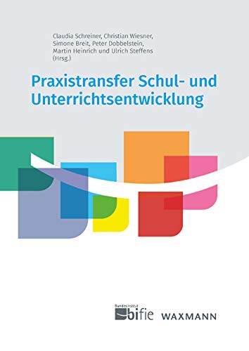 Praxistransfer Schul- und Unterrichtsentwicklung Education & Training