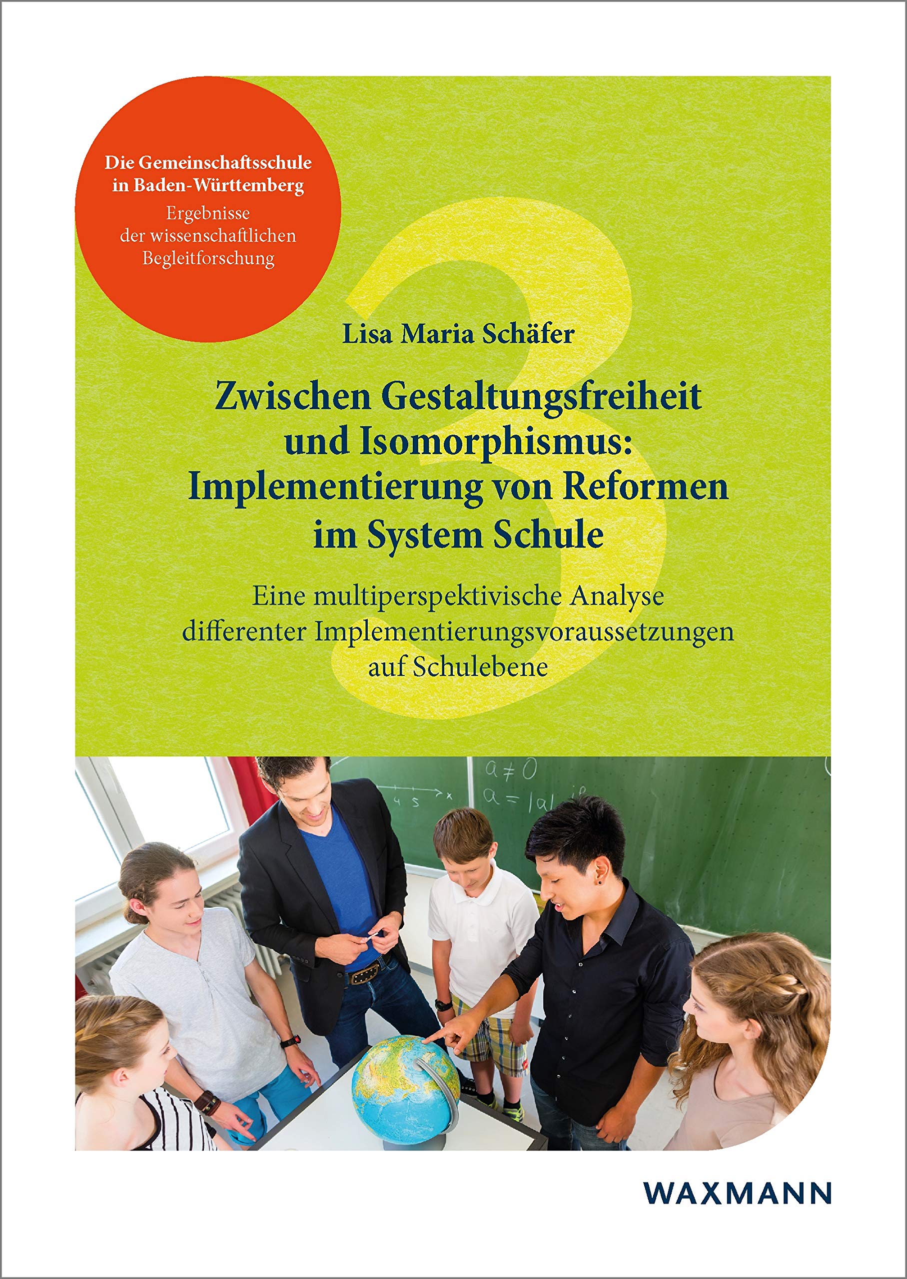 Zwischen Gestaltungsfreiheit und Isomorphismus: Implementierung von Reformen im System Schule Education & Training