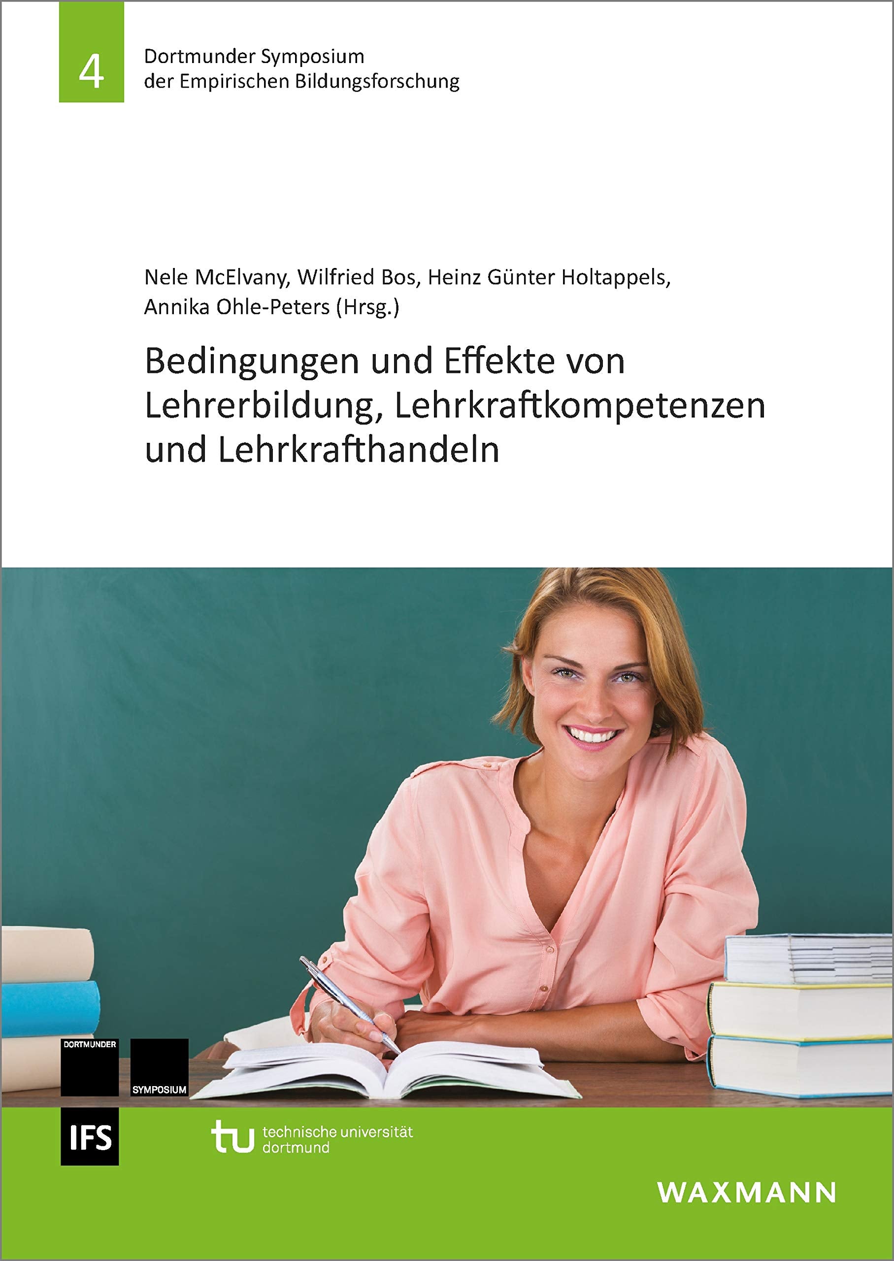 Bedingungen und Effekte von Lehrerbildung, Lehrkraftkompetenzen und Lehrkrafthandeln Books