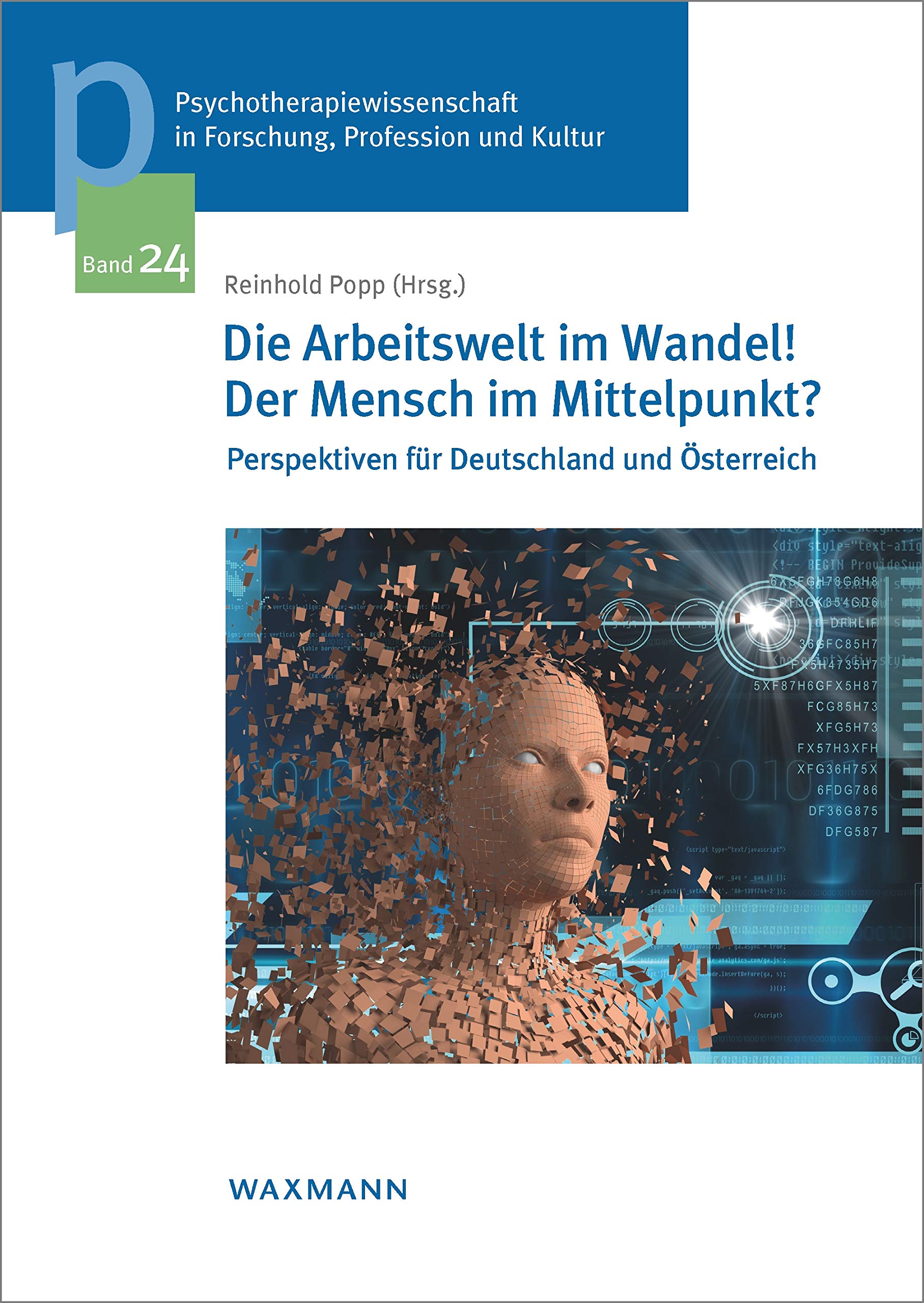 Die Arbeitswelt im Wandel! Der Mensch im Mittelpunkt? Law