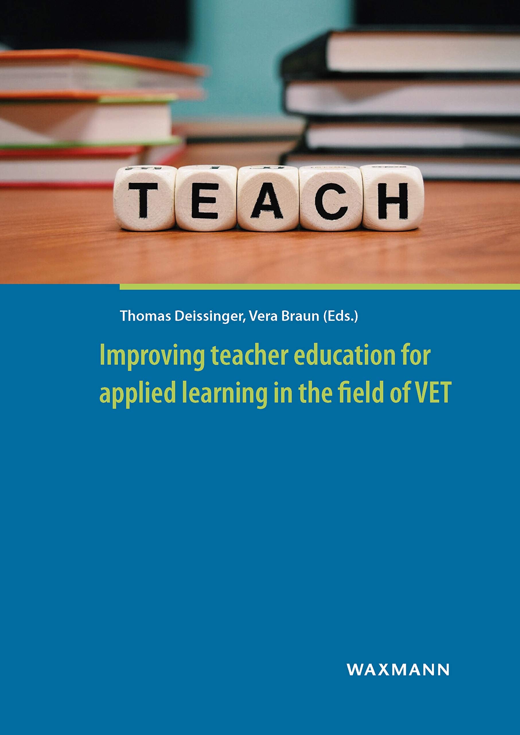 Improving teacher education for applied learning in the field of VET Business, Finance & Career