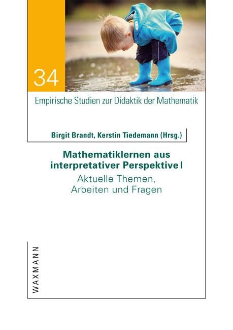 Mathematiklernen aus interpretativer Perspektive I Mathematics