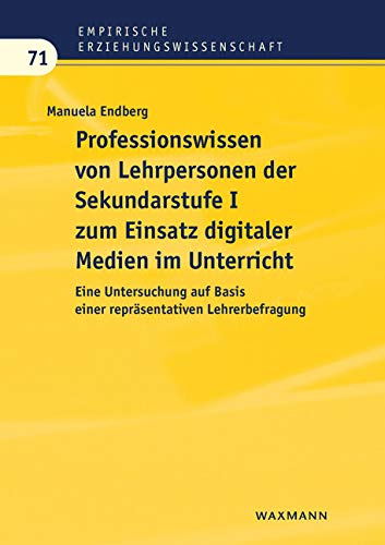 Professionswissen von Lehrpersonen der Sekundarstufe I zum Einsatz digitaler Medien im Unterricht Books