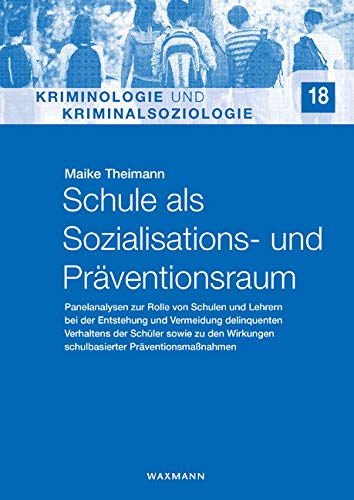 Schule als Sozialisations- und Präventionsraum Law