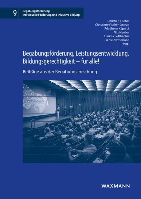 Begabungsförderung, Leistungsentwicklung, Bildungsgerechtigkeit – für alle! Education & Training