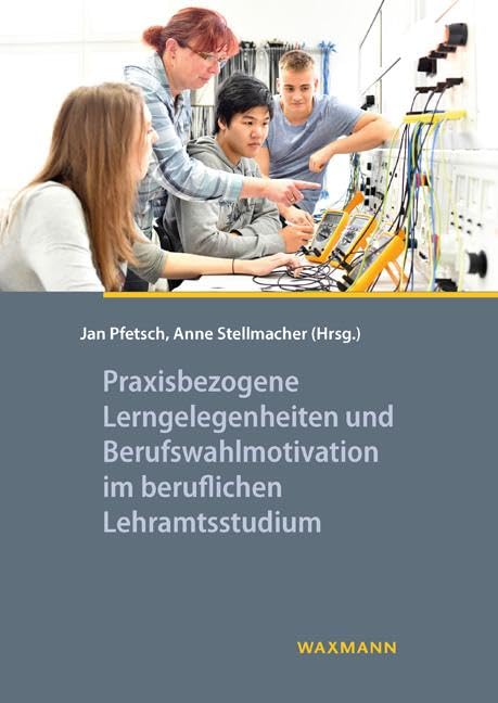 Praxisbezogene Lerngelegenheiten und Berufswahlmotivation im beruflichen Lehramtsstudium Business, Finance & Career