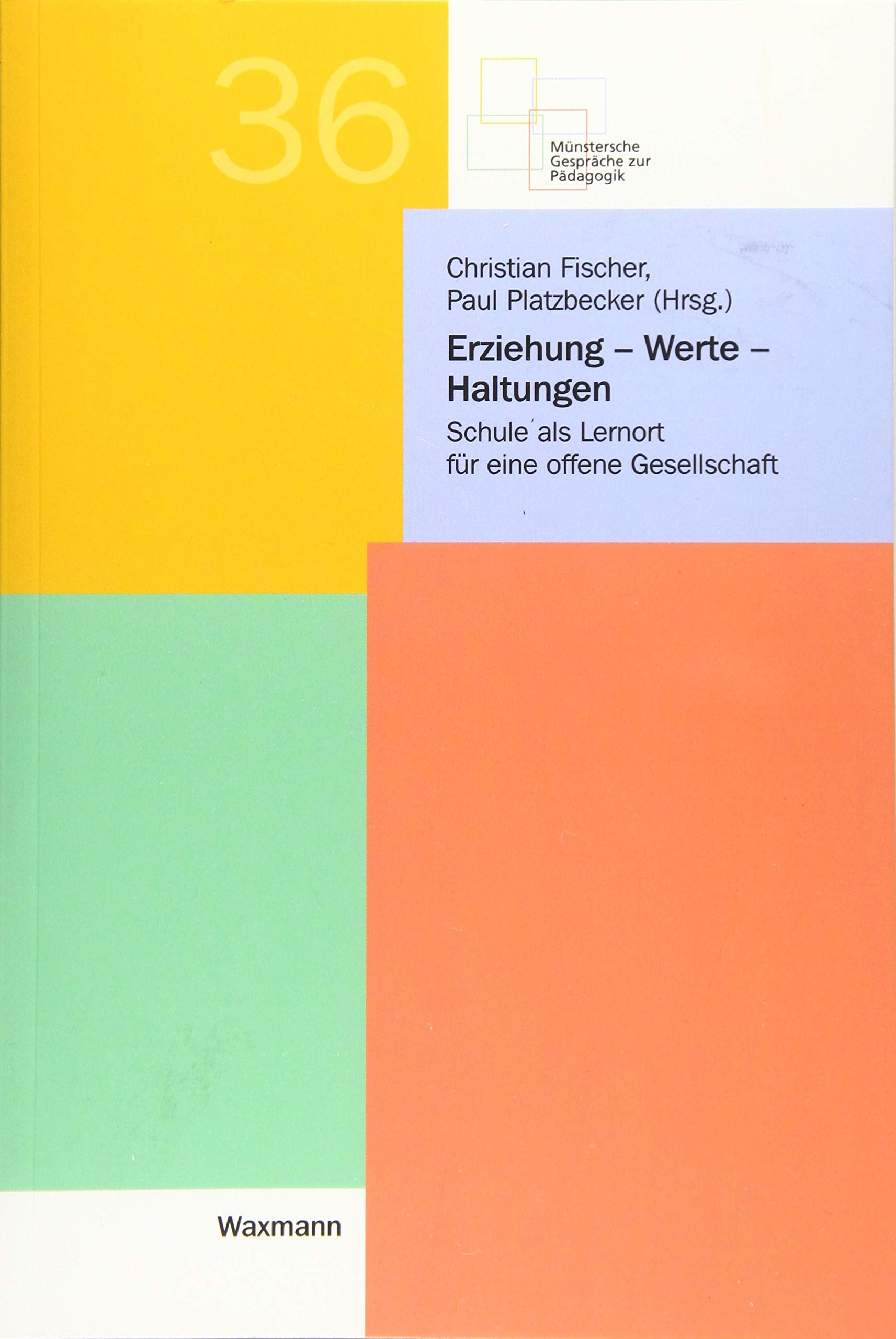 Erziehung – Werte – Haltungen Education & Training