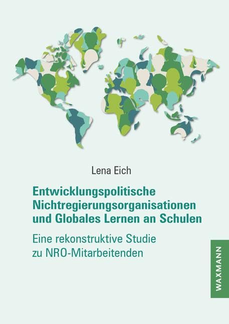 Entwicklungspolitische Nichtregierungsorganisationen und Globales Lernen an Schulen Education & Training
