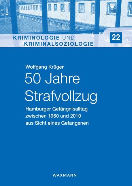 50 Jahre Strafvollzug Law
