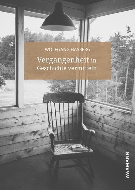Vergangenheit in Geschichte vermitteln Politics & History