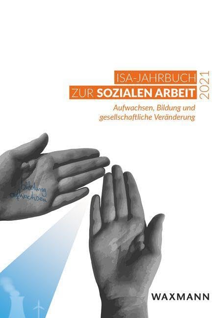 ISA-Jahrbuch zur Sozialen Arbeit 2021 book