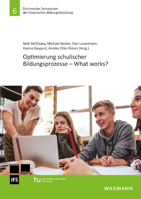Optimierung schulischer Bildungsprozesse - What works? Education & Training