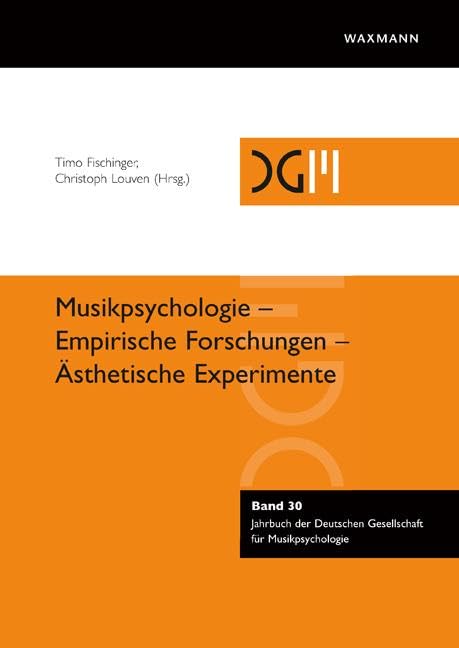 Musikpsychologie – Empirische Forschungen – Ästhetische Experimente Arts & Music
